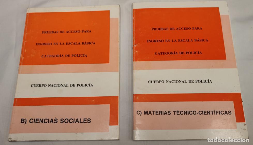 Libros de segunda mano: 2 LIBROS, PRUEBAS DE ACCESO PARA INGRESO CUERPO NACIONAL DE POLIC&Iacute;A, 1990