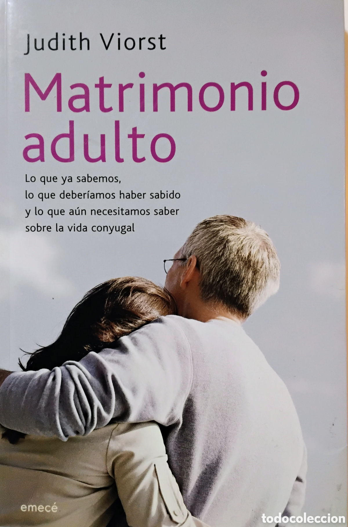 Libros de segunda mano: Judith Viorst &ndash; Matrimonio adulto &ndash; Emec&eacute; &ndash; 2003