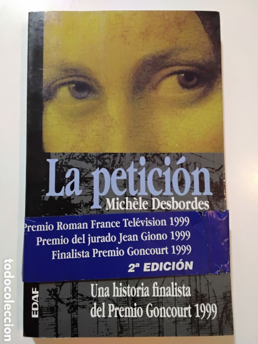 Libros de segunda mano: Mich&egrave;le Desbordes &ndash; La petici&oacute;n &ndash; Editorial EDAF &ndash; 2000 - Foto 1