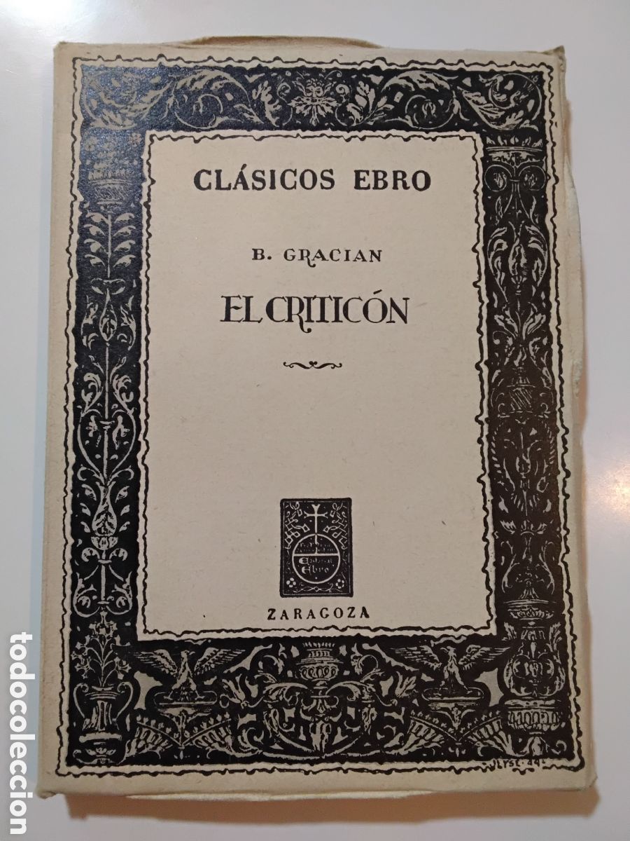 Libros de segunda mano: Baltasar Graci&aacute;n - El Critic&oacute;n - Editorial Ebro - 1958 - Foto 1