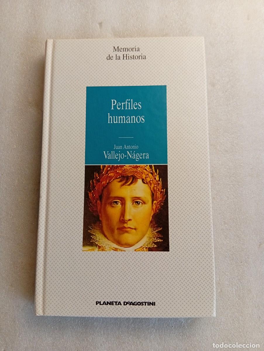 Second hand books: PERFILES HUMANOS - JUAN ANTONIO VALLEJO-N&Aacute;GERA