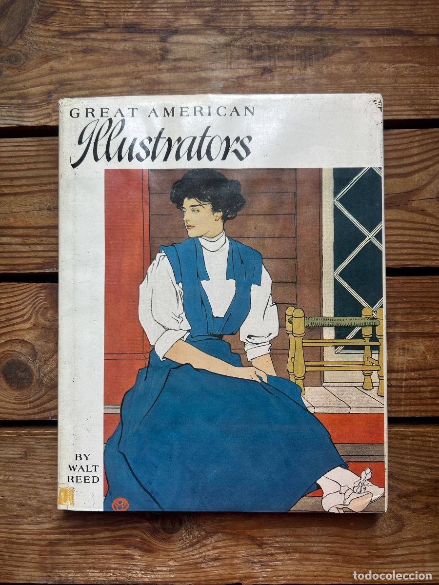 Libros de segunda mano: Great American Illustrators &ndash; Walt Reed &ndash; Abbeville Press 1979
