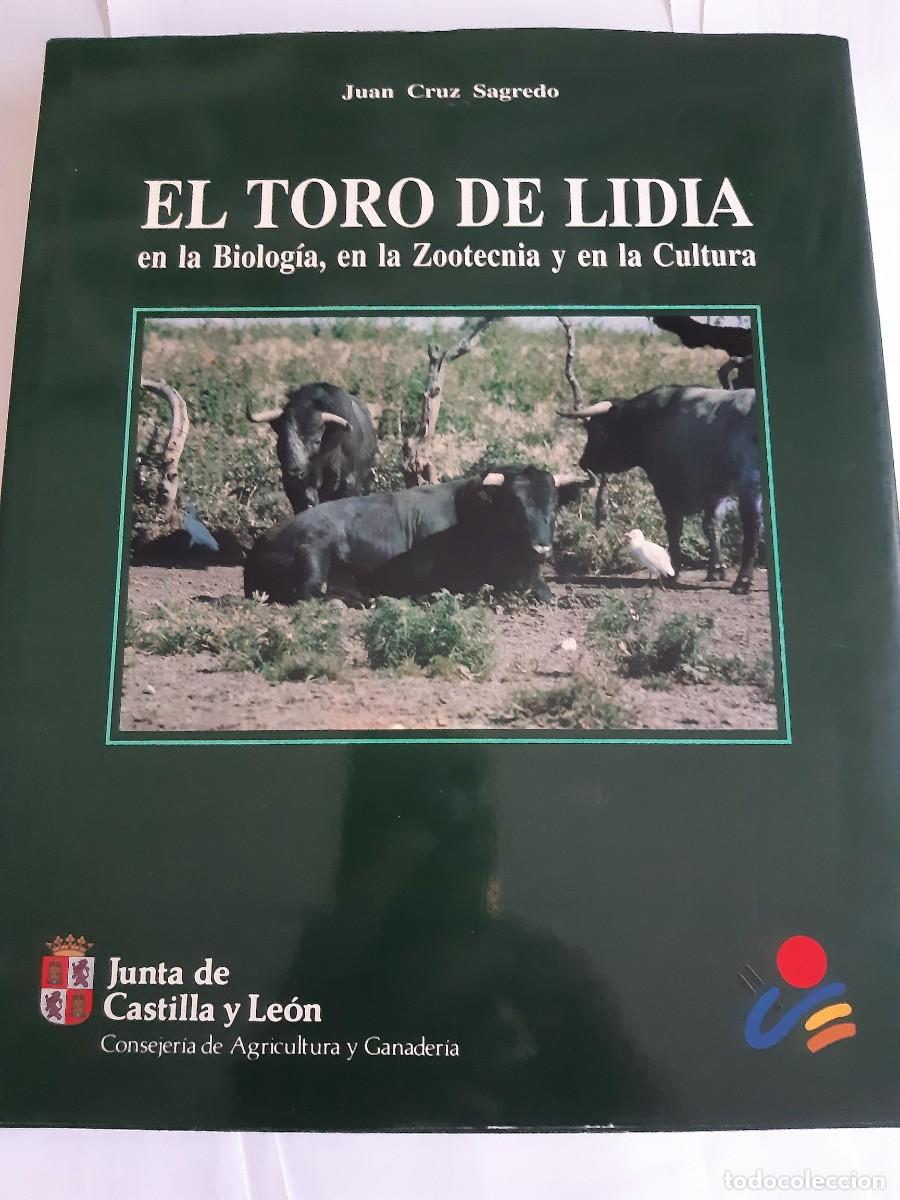 Libri di seconda mano: EL TORO DE LIDIA EN LA BIOLOG&Iacute;A, EN LA ZOOTECNIA Y EN LA CULTURA. - JUAN CRUZ SAGREDO.