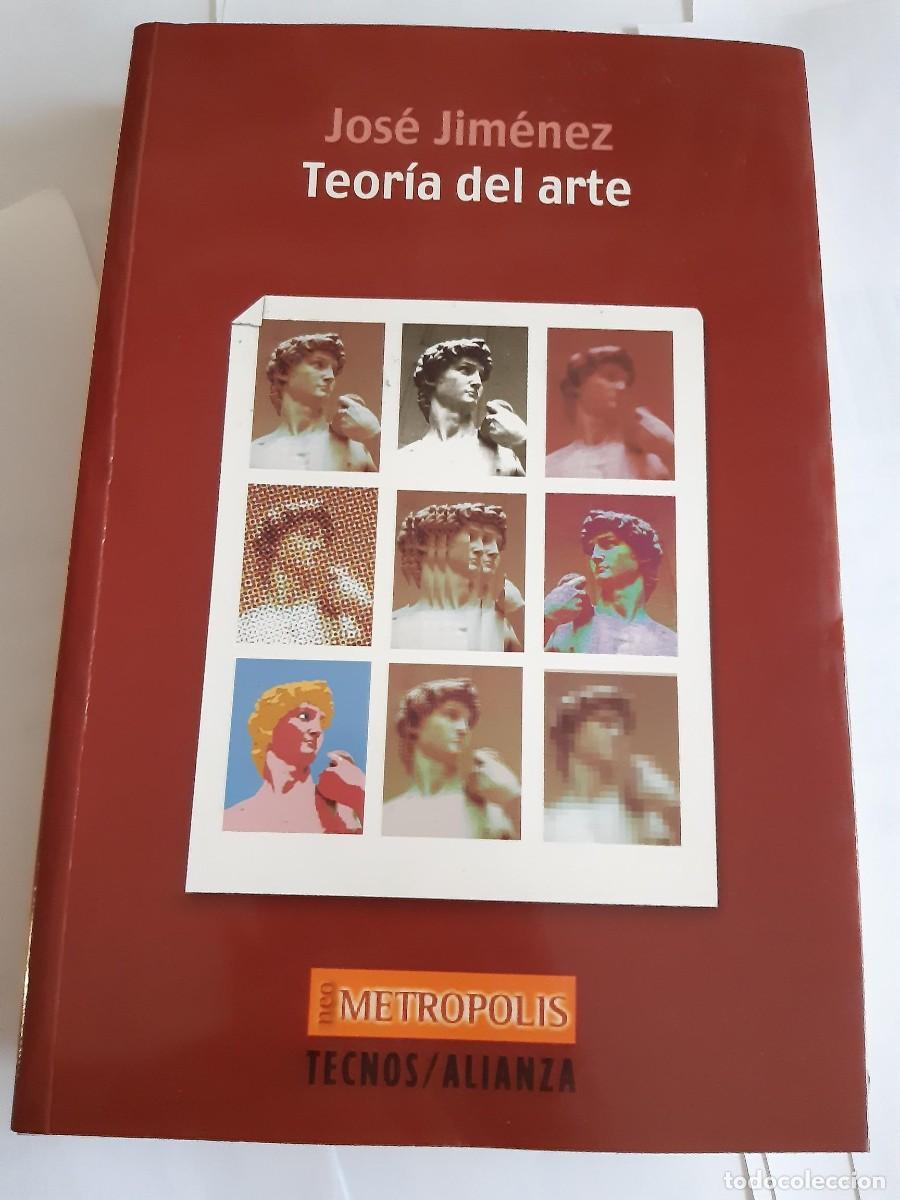 Libros de segunda mano: Teor&iacute;a del arte Jos&eacute; Jim&eacute;nez - Foto 2