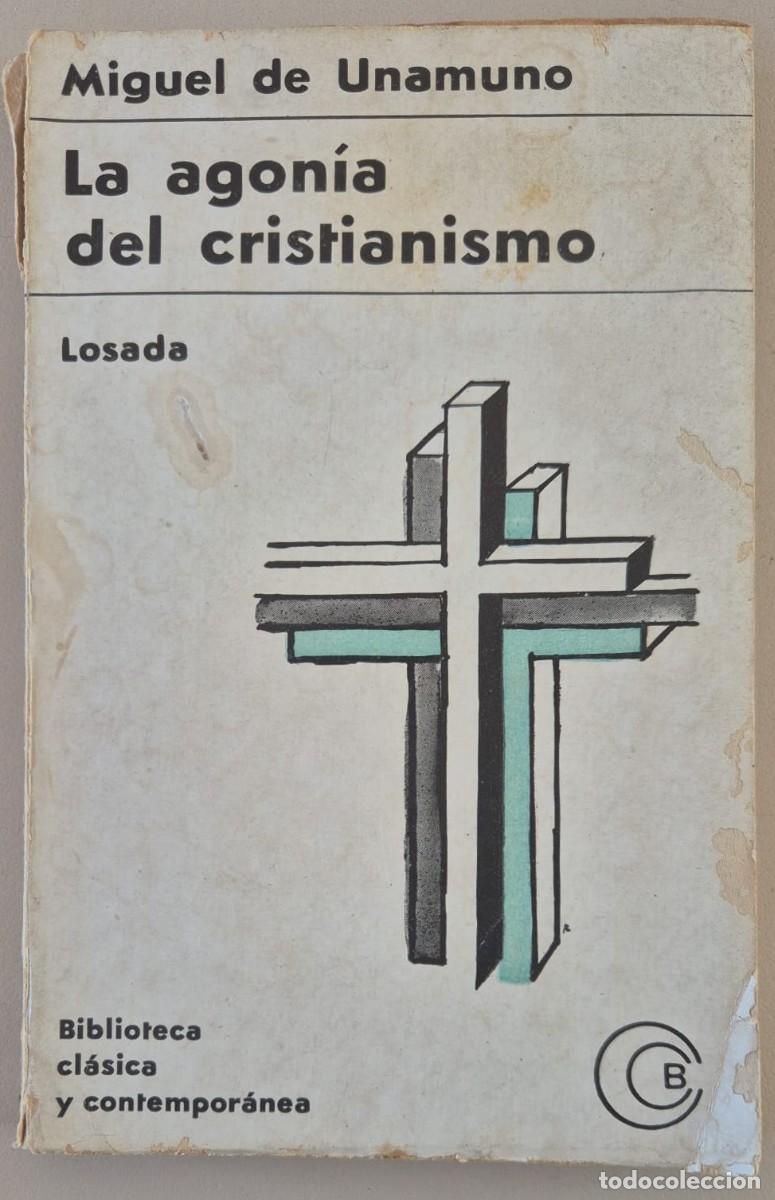 Libros de segunda mano: La agon&iacute;a del cristianismo