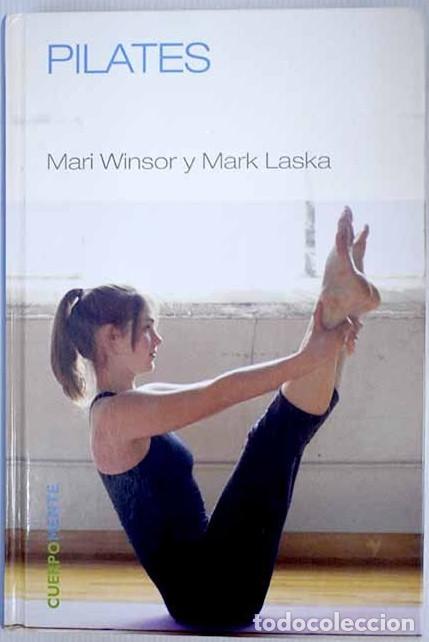 Libros de segunda mano: Pilates: El Centro de Energ&iacute;a - Mari Winsor - Rba Coleccionables - Autoayuda