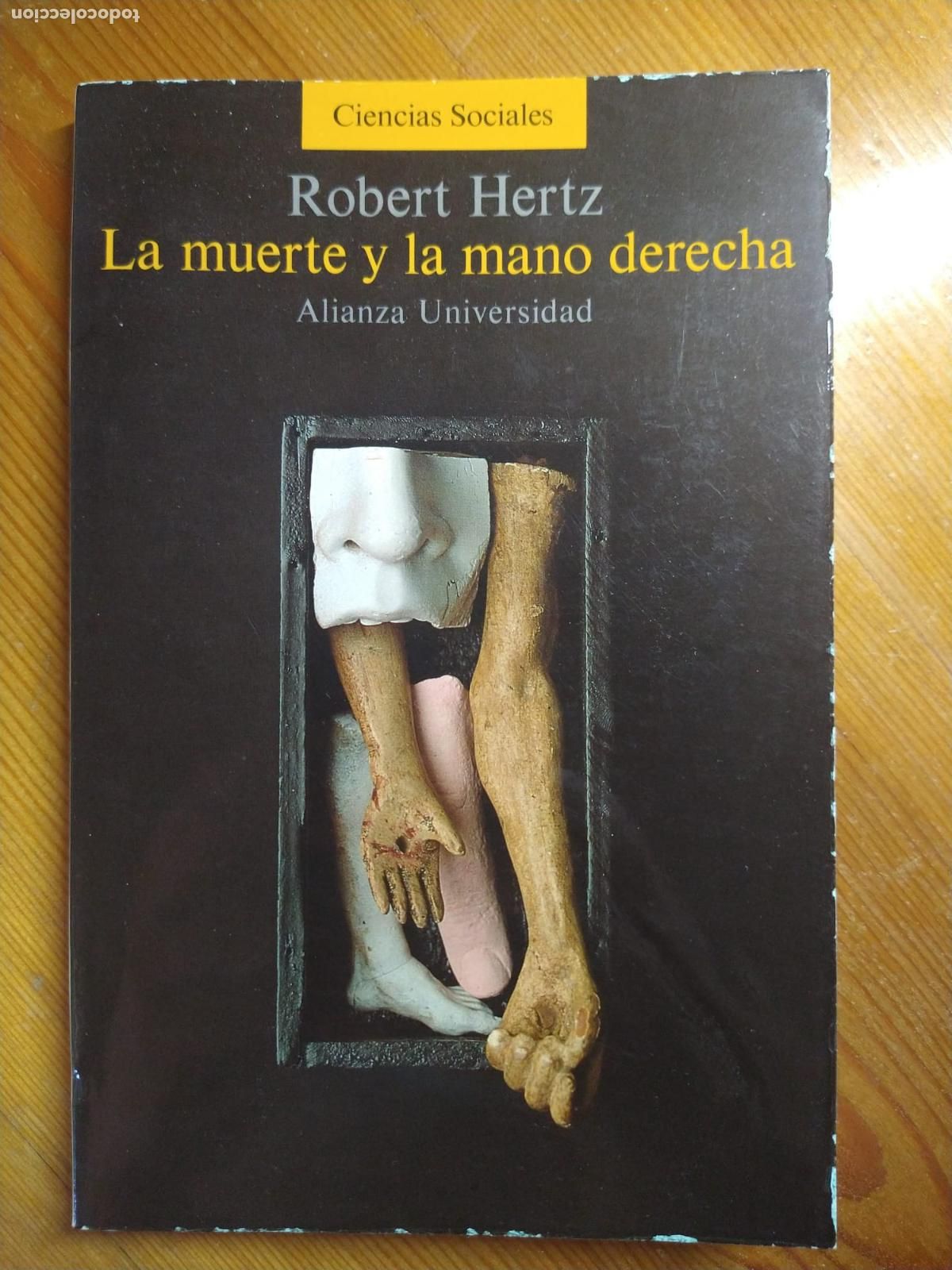 Libros de segunda mano: La muerte y la mano derecha - Robert Hertz
