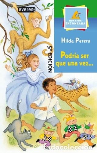 Libros de segunda mano: Podr&iacute;a Ser Que una Vez... - Perera Hilda - Editorial Everest - Monta&ntilde;a Encantada