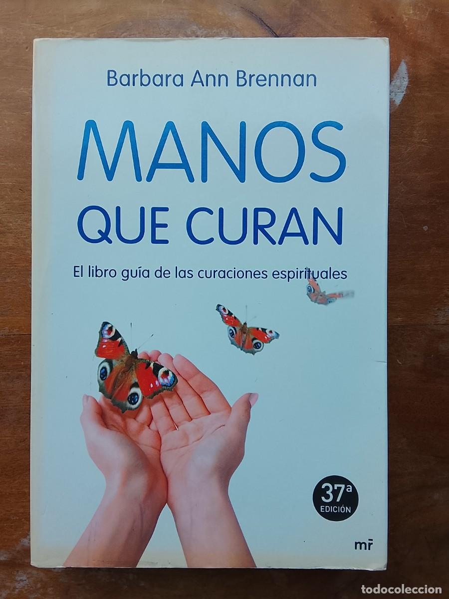 Libros de segunda mano: Manos que curan. B&aacute;rbara Ann Brennan