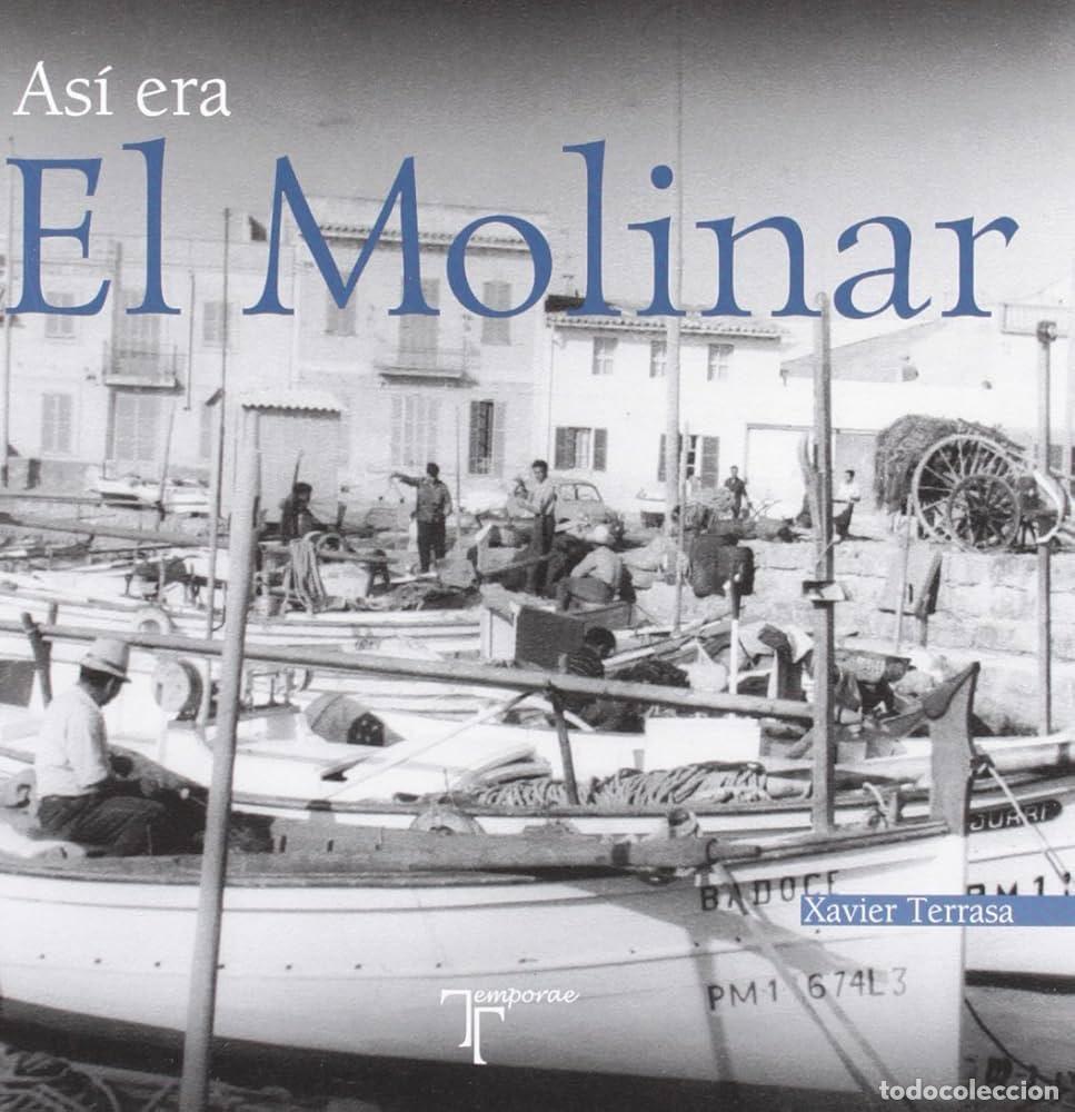 Libros de segunda mano: As&iacute; era El Molinar - Xavier Terrasa