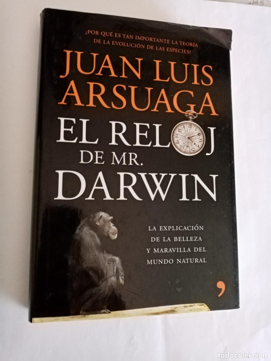 Libros de segunda mano: EL RELOJ DE MR. DARWIN . Juan Luis Arsuaga ( TEMAS DE HOY )