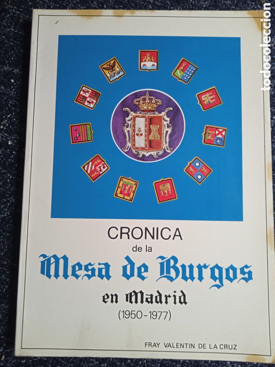 Livres d'occasion: CRONICA DE LA MESA DE BURGOS EN MADRID (1950-1977) / FRAY VALENTIN DE LA CRUZ