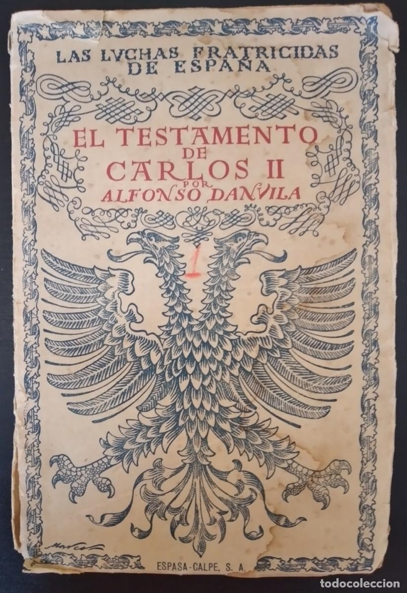 Libros de segunda mano: El Testamento de Carlos II -Danvila, Alfonso