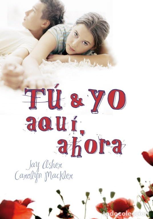 Libros de segunda mano: T&uacute; y yo, aqu&iacute;, ahora (Montena) - Foto 1