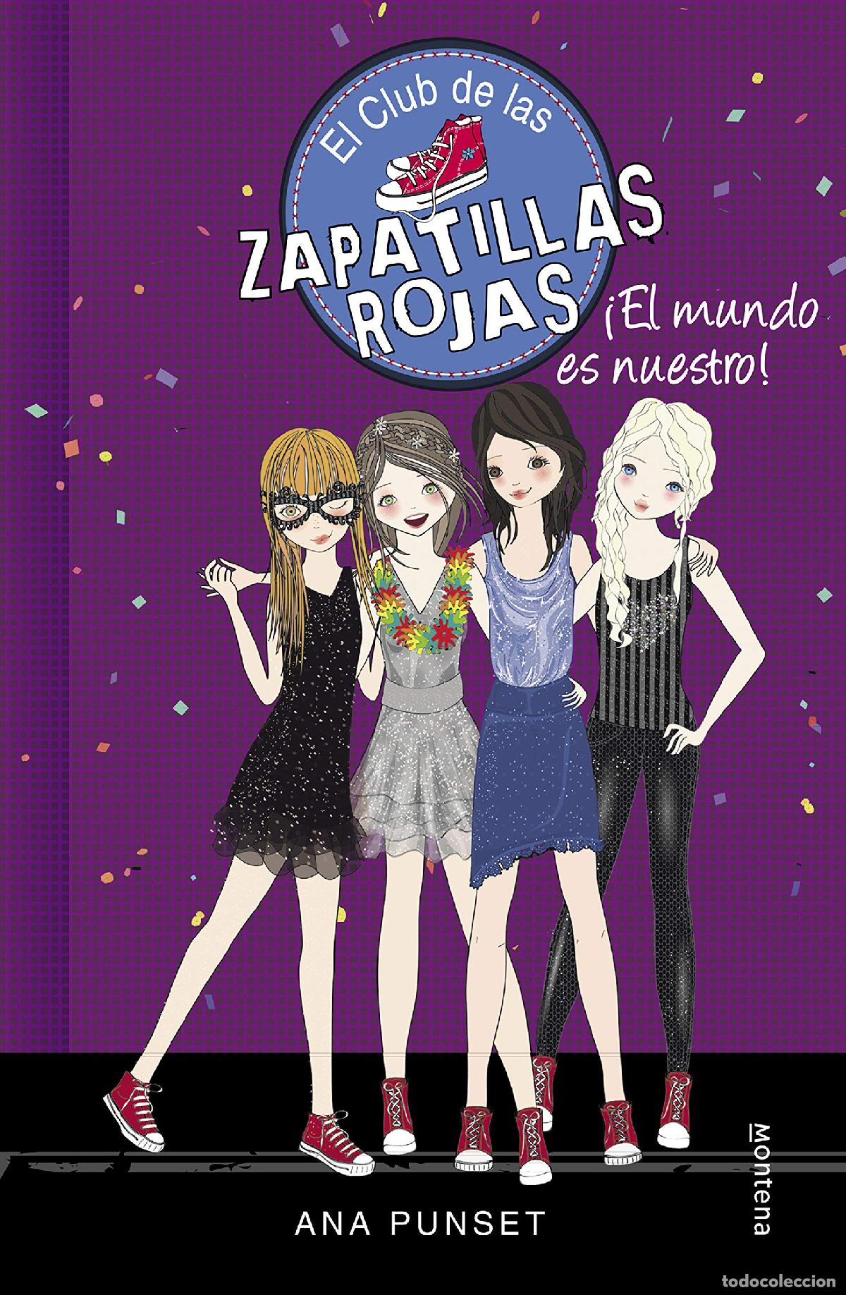 Libros de segunda mano: El Club de las Zapatillas Rojas 6 - &iexcl;El mundo es nuestro!