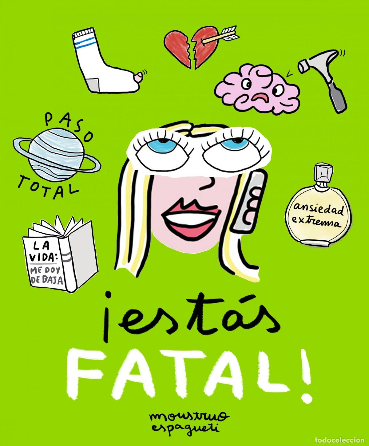 Second hand books: &iexcl;Est&aacute;s fatal! (Ilustraci&oacute;n)