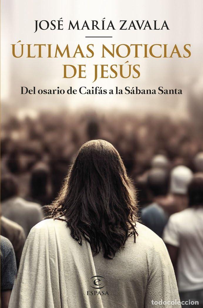 Libros de segunda mano: &Uacute;ltimas noticias de Jes&uacute;s (NO FICCI&Oacute;N)