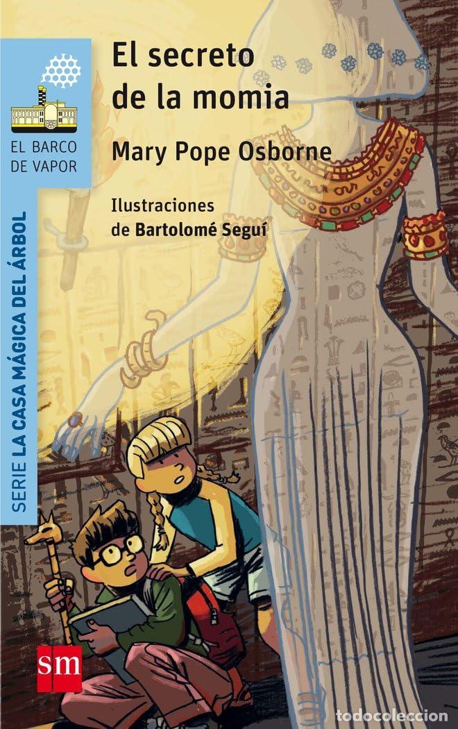 Second hand books: El secreto de la momia (El Barco de Vapor Azul)