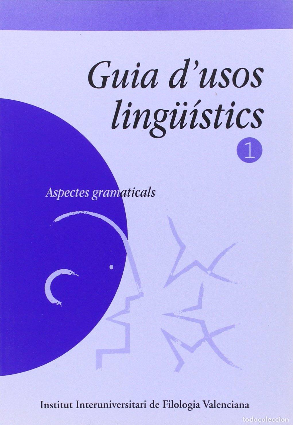 Libri di seconda mano: Guia d'usos ling&uuml;&iacute;stics (1): Aspectes gramaticals (SIN COLECCION)