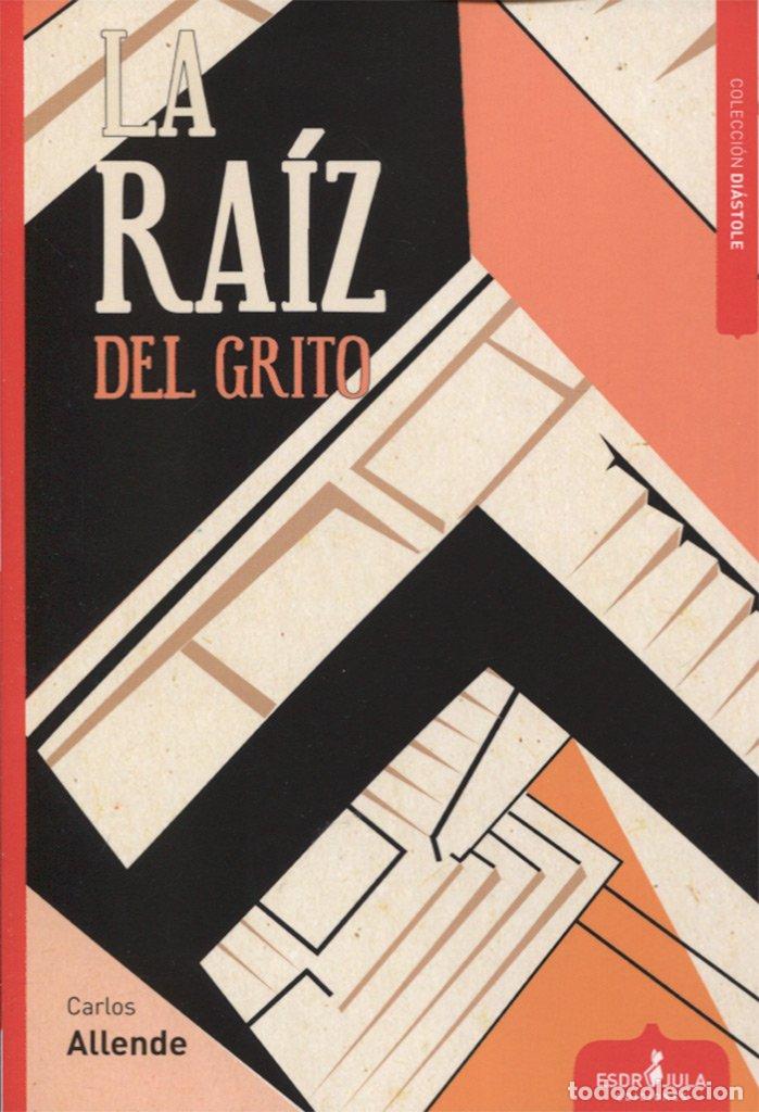 Libros de segunda mano: La raiz del grito (Di&aacute;stole) - Foto 1