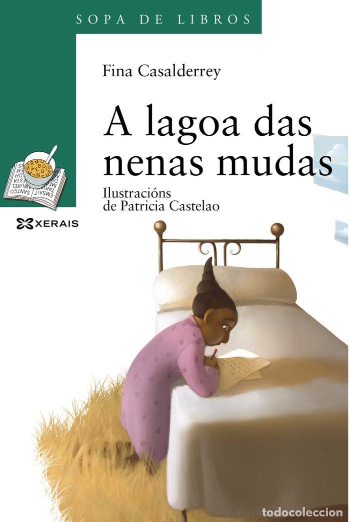 Gebrauchte B&uuml;cher: A lagoa das nenas mudas (INFANTIL E XUVENIL - SOPA DE LIBROS - De 10 anos en diante)