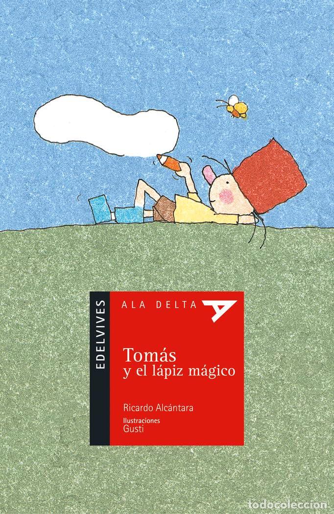 Libros de segunda mano: Tom&aacute;s y el l&aacute;piz m&aacute;gico: 7 (Ala Delta - Serie roja) - Foto 1
