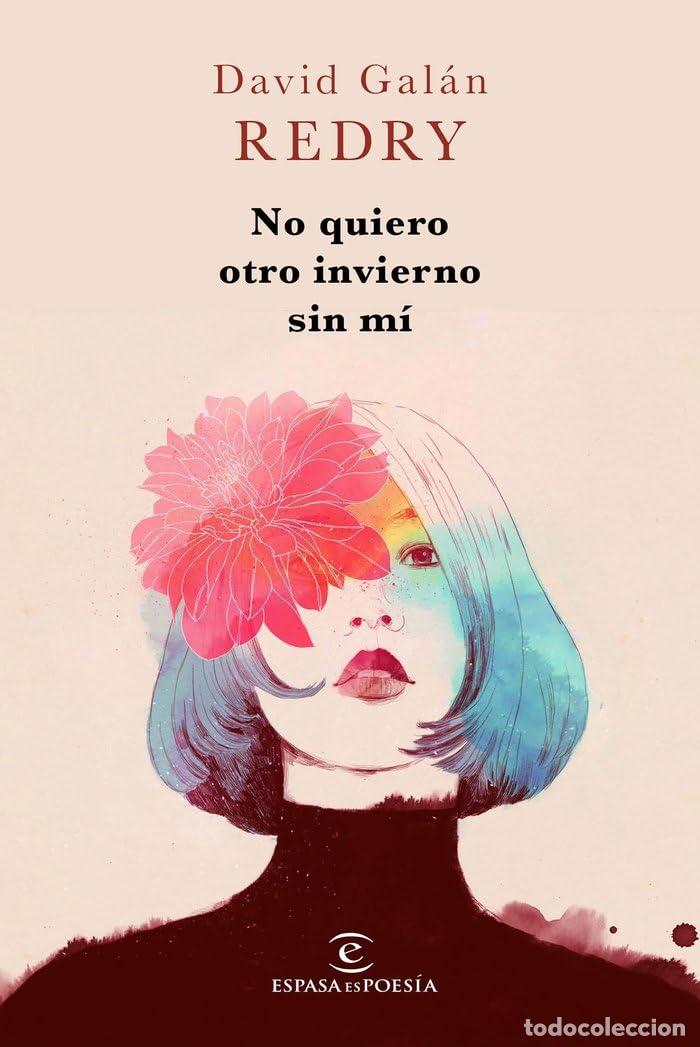 Libros de segunda mano: No quiero otro invierno sin m&iacute; (EspasaEspoesia), versi&oacute;n en espa&ntilde;ol - Foto 1