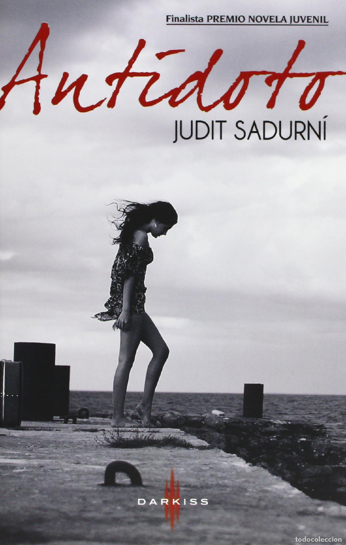 Libros de segunda mano: Ant&iacute;doto (DARKISS) - Sadurn&iacute;, Judit