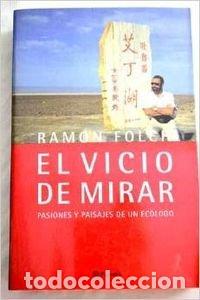 Libros de segunda mano: El vicio de mirar - FOLCH, RAMON - Foto 1