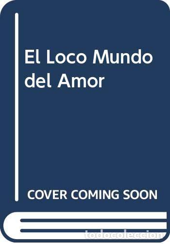 Libros de segunda mano: El Loco Mundo del Amor - Foto 1