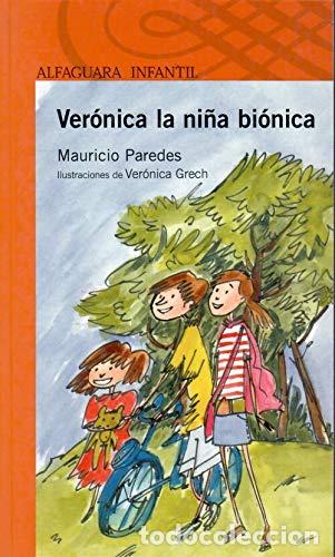 Libros de segunda mano: VERONICA LA NI&Ntilde;A BIONICA - Foto 1