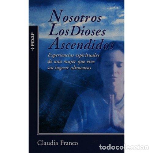 Libros de segunda mano: Nosotros Los Dioses Ascendidos - Foto 1