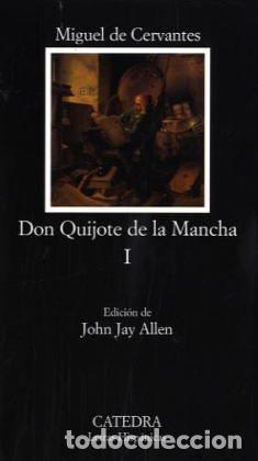 Libros de segunda mano: DON QUIJOTE DE LA MANCHA I-CATEDRA- (SIN COLECCION) - Foto 1