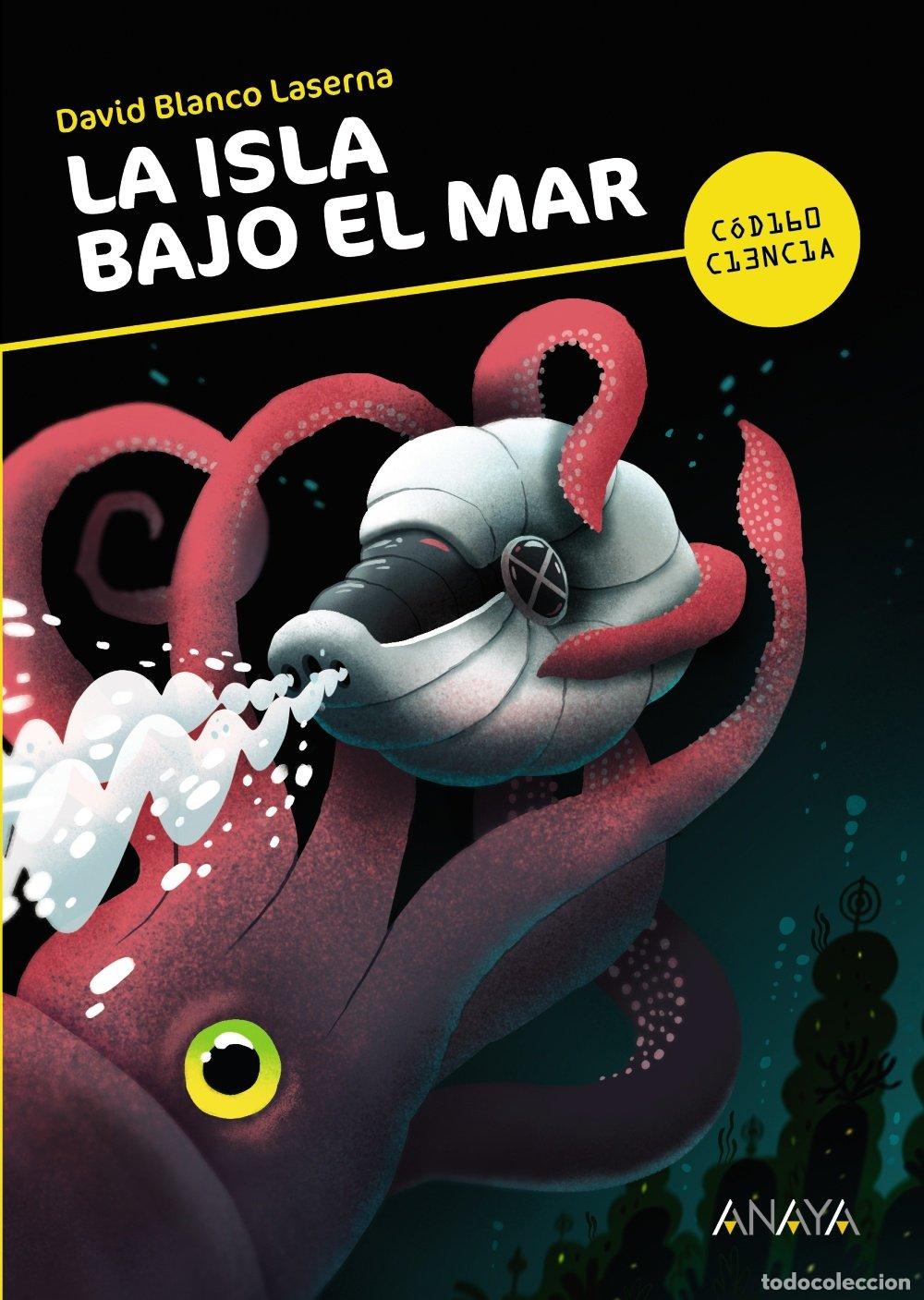Libros de segunda mano: La isla bajo el mar (LITERATURA JUVENIL - C&oacute;digo Ciencia)