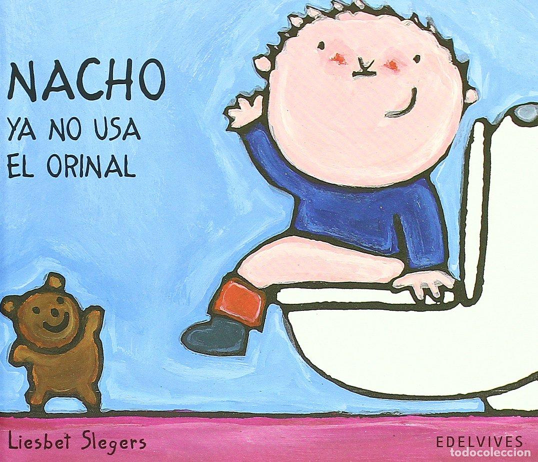 Libros de segunda mano: Nacho ya no usa el orinal: 6 - Foto 1