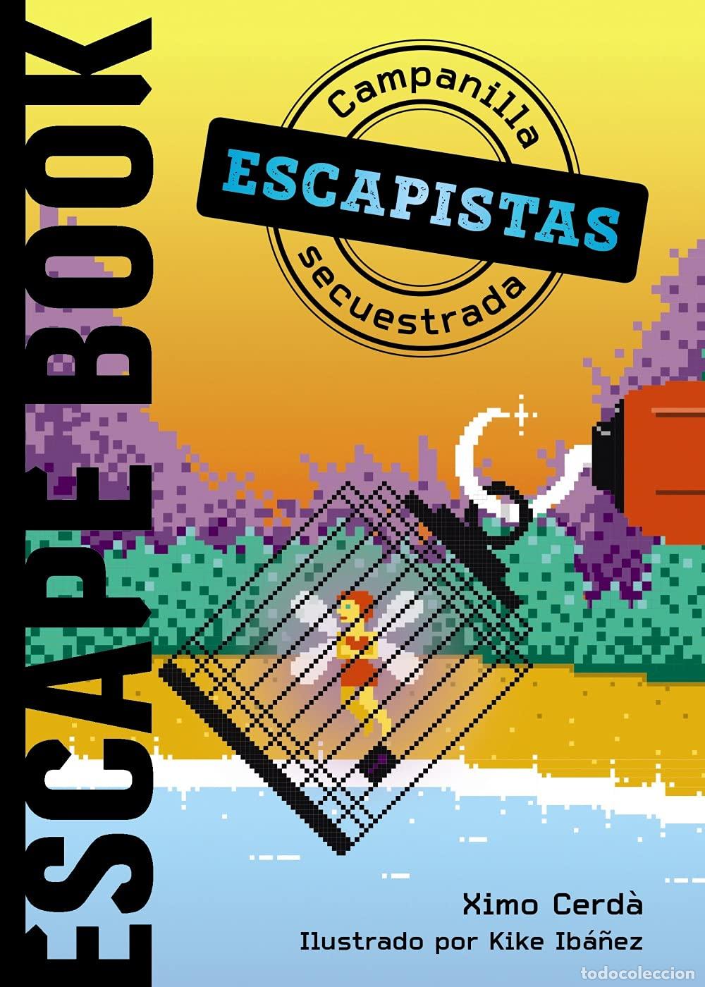Libros de segunda mano: Escapistas: Campanilla secuestrada (LITERATURA INFANTIL - Narrativa infantil)