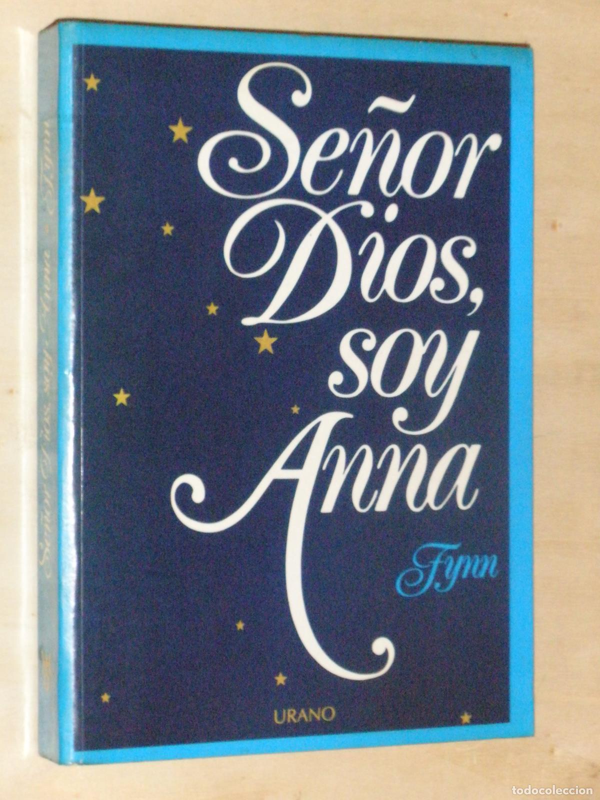 Libros de segunda mano: Se&ntilde;or Dios, soy Anna (SIN COLECCION) - Foto 1