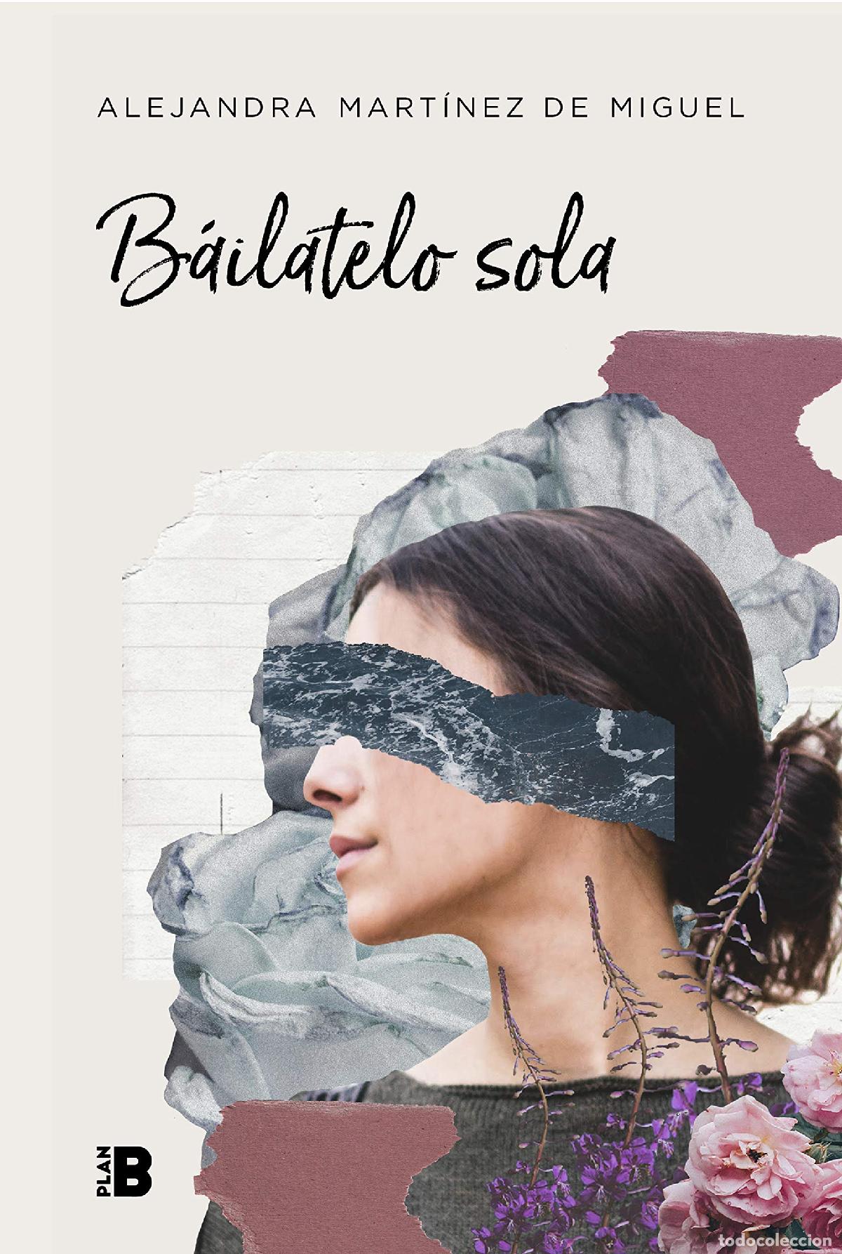 Libros de segunda mano: B&aacute;ilatelo sola (Somos B) - Foto 1
