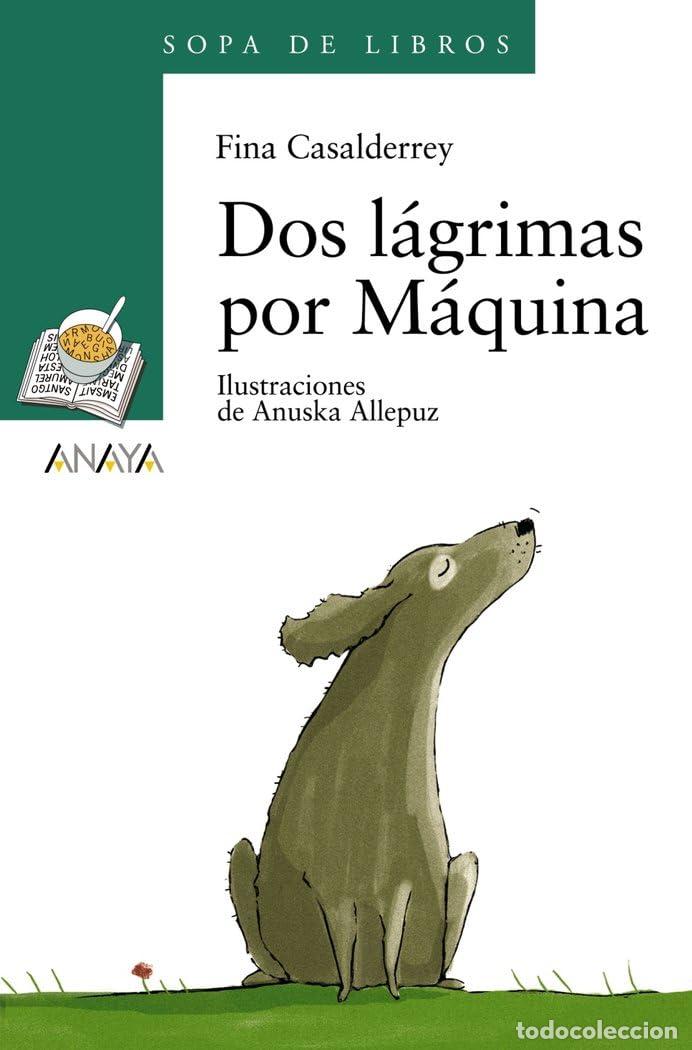 Gebrauchte B&uuml;cher: Dos l&aacute;grimas por M&aacute;quina (LITERATURA INFANTIL - Sopa de Libros)