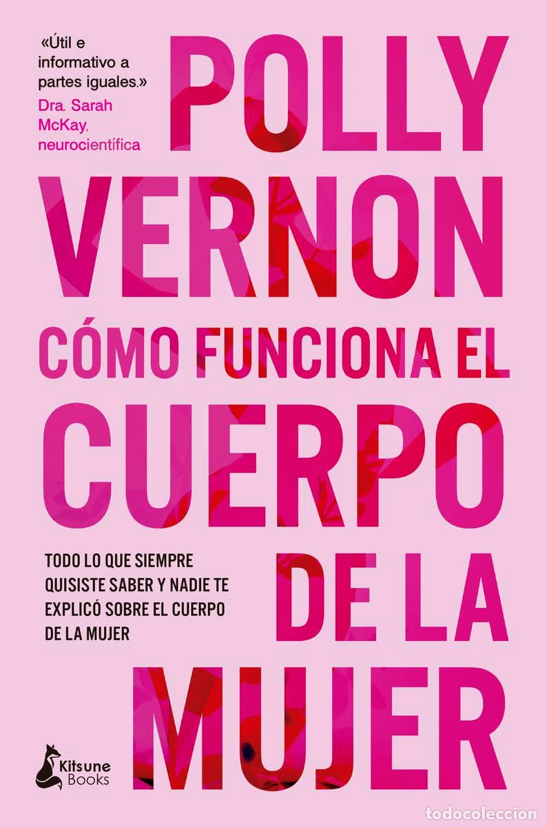Libros de segunda mano: C&oacute;mo funciona el cuerpo de la mujer: Todo lo que siempre quisiste saber y nadie te explic&oacute; sobre el