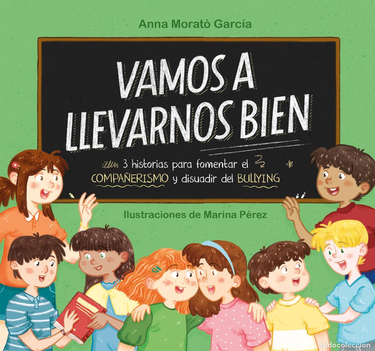 Second hand books: Vamos a llevarnos bien: 3 historias para fomentar el compa&ntilde;erismo y disuadir el bullying (Emociones,
