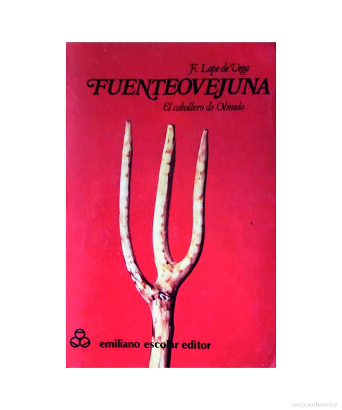 Livros em segunda m&atilde;o: Fuenteovejuna ; El mejor alcalde, el rey (Cl&aacute;sicos de la literatura espa&ntilde;ola)