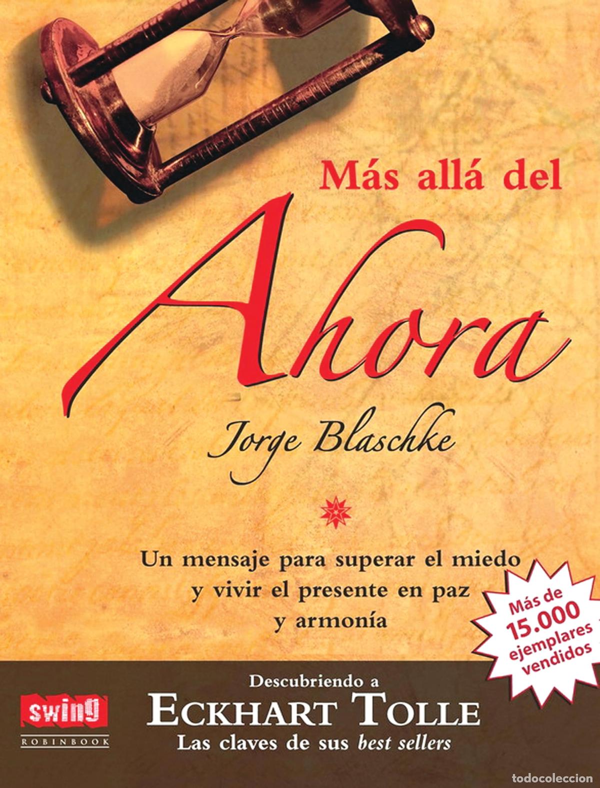 Libri di seconda mano: M&aacute;s all&aacute; del ahora (r&uacute;stica): Un mensaje para superar el miedo y vivir el presente en paz y armon&iacute;a