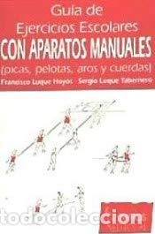 Libros de segunda mano: Gu&iacute;a de ejercicios escolares con aparatos manuales - Foto 1