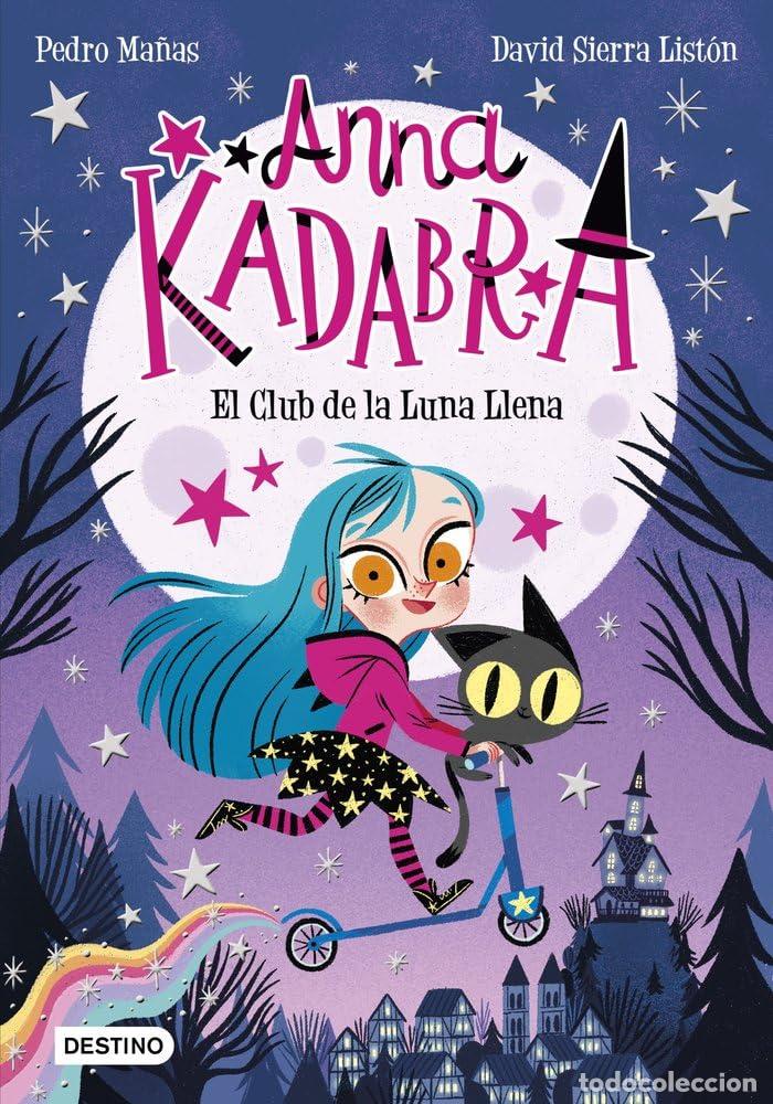 Second hand books: Anna Kadabra 1. El Club de la Luna Llena Tapa blanda &ndash; 11 febrero 2020. Idioma espa&ntilde;ol