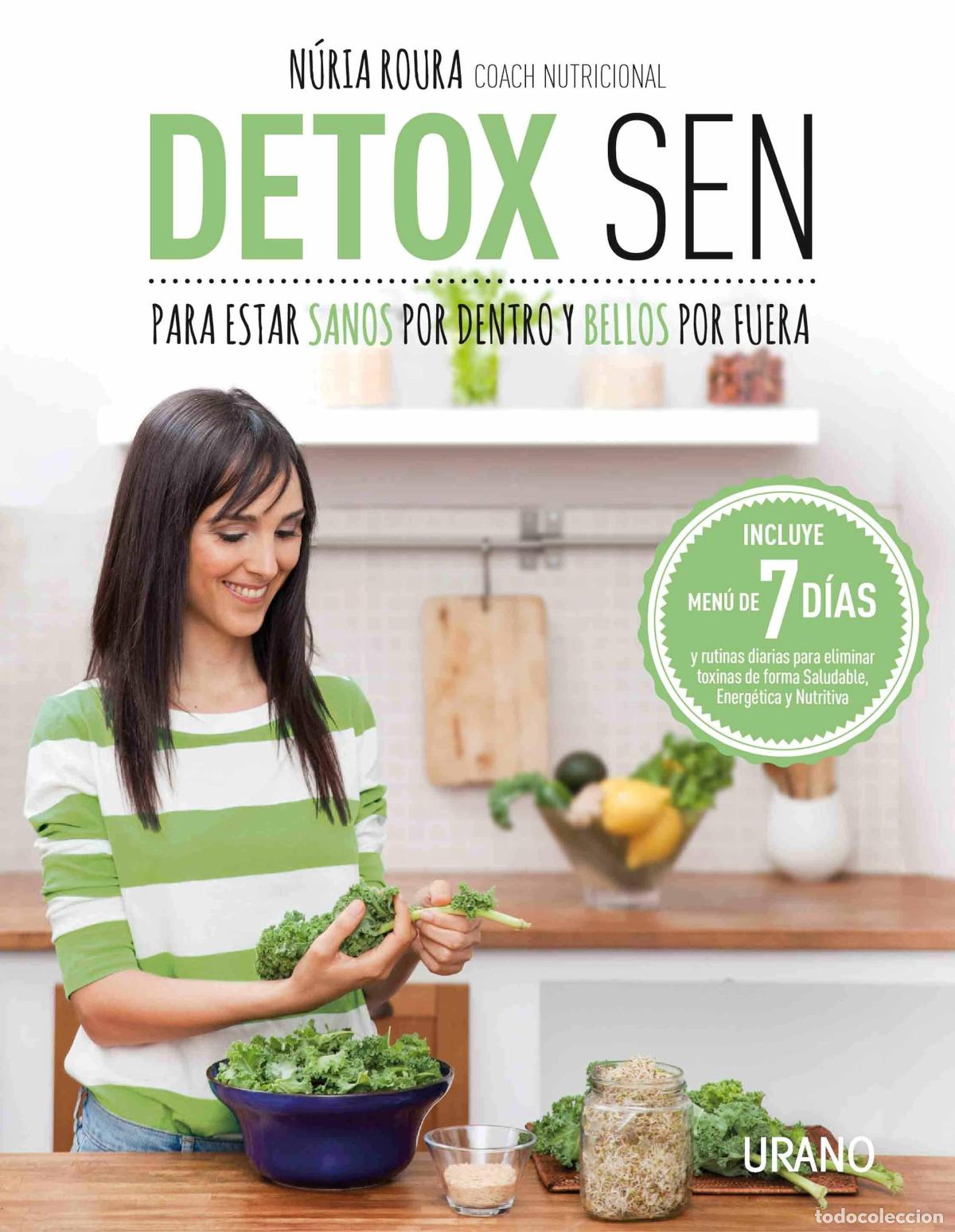 Libri di seconda mano: Detox SEN para estar sanos por dentro y bellos por fuera: Claves nutricionales y rutinas diarias par