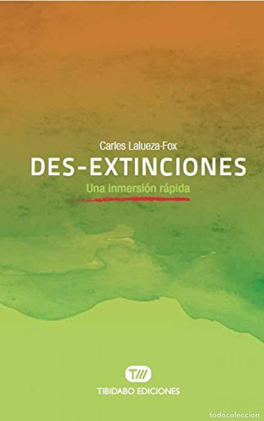 Libri di seconda mano: Des-extinciones. Una inmersi&oacute;n r&aacute;pida