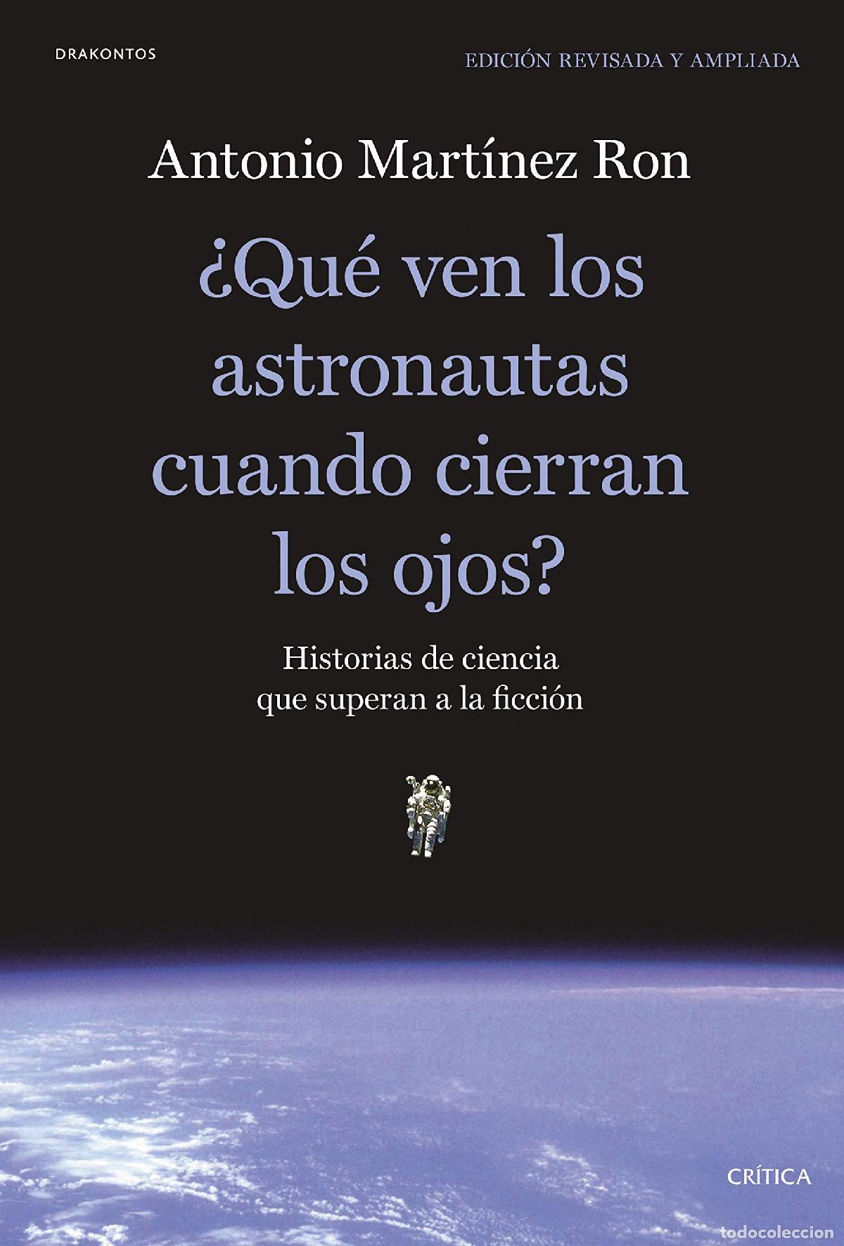 Libri di seconda mano: &iquest;Qu&eacute; ven los astronautas cuando cierran los ojos?: Historias de ciencia que superan a la ficci&oacute;n (Dr