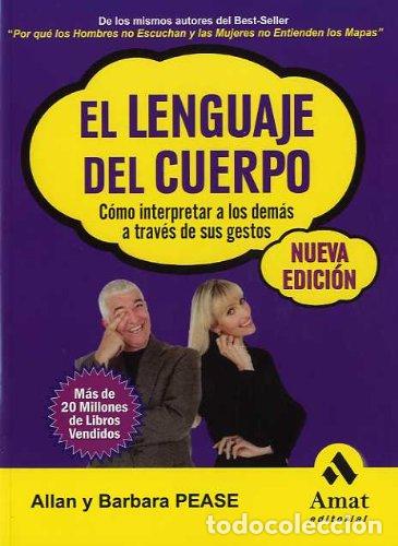 Gebrauchte B&uuml;cher: El lenguaje del cuerpo: C&oacute;mo interpretar a los dem&aacute;s a trav&eacute;s de sus gestos (SIN COLECCION)