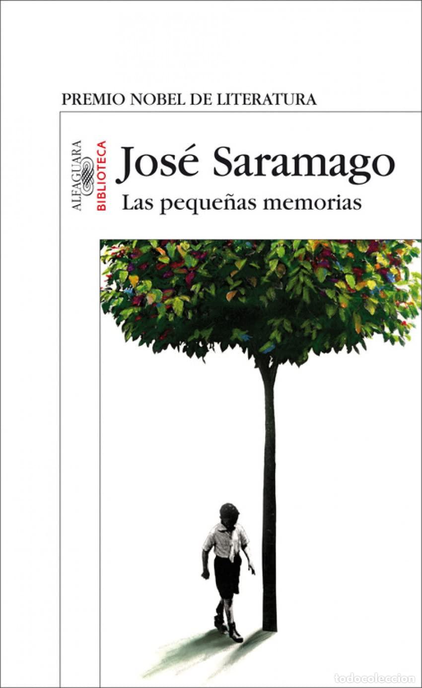 Gebrauchte B&uuml;cher: Las peque&ntilde;as memorias (Biblioteca Saramago)